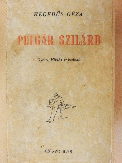 Hegedűs Géza - Polgár Szilárd [antikvár]