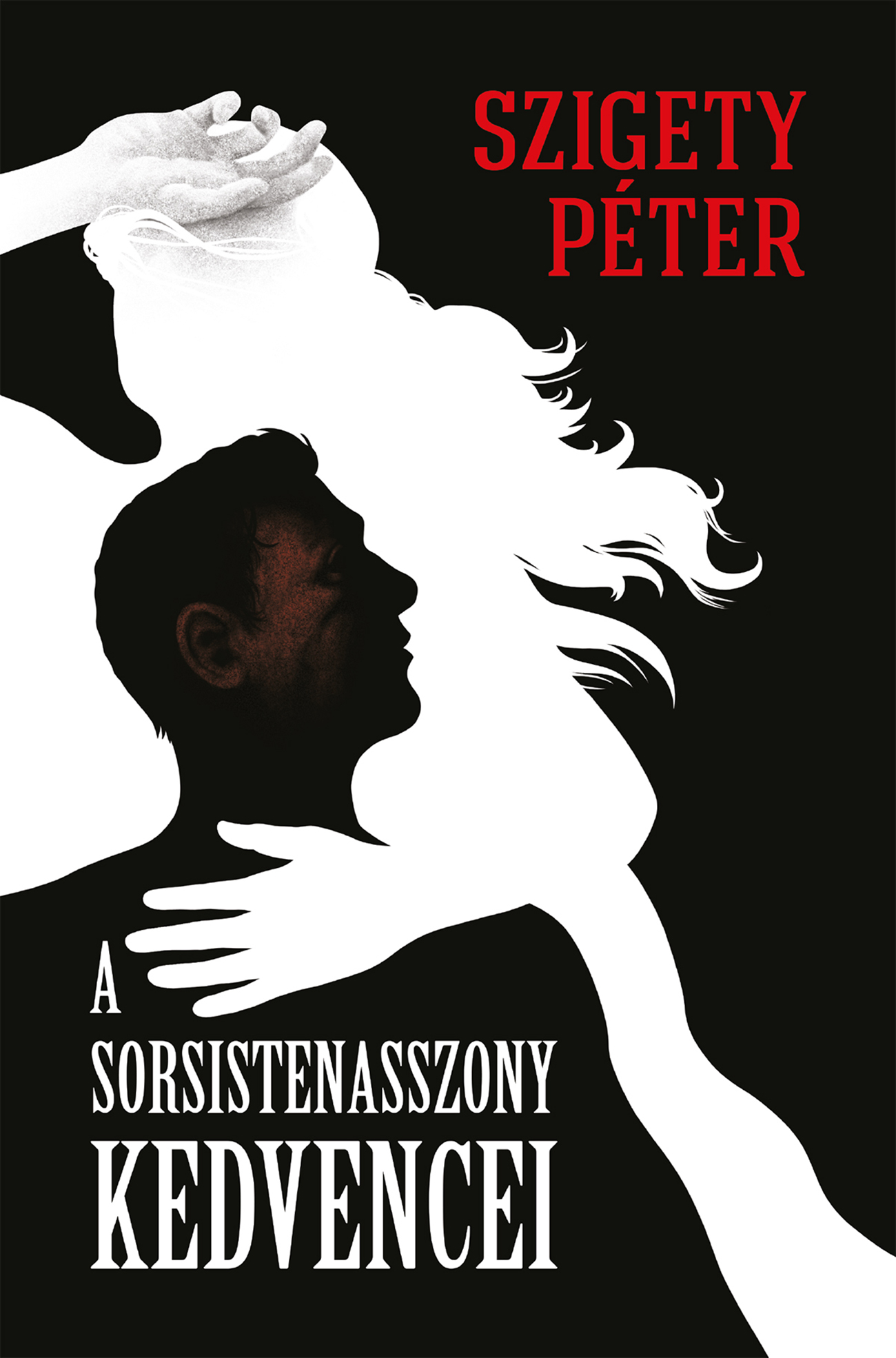 Szigety Péter - A sorsistenasszoy kedvencei