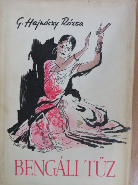 G. Hajnóczy Rózsa - Bengáli tűz [antikvár]