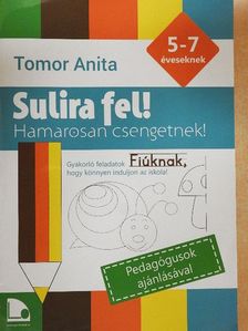 Tomor Anita - Sulira fel! - Fiúknak [antikvár]