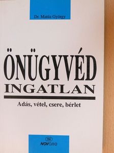 Dr. Matúz György - Önügyvéd - Ingatlan [antikvár]