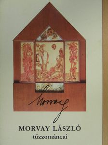 Morvay László tűzzománcai [antikvár]