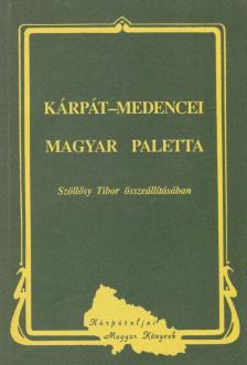 Szöllősy Tibor - Kárpát-medencei magyar paletta [antikvár]