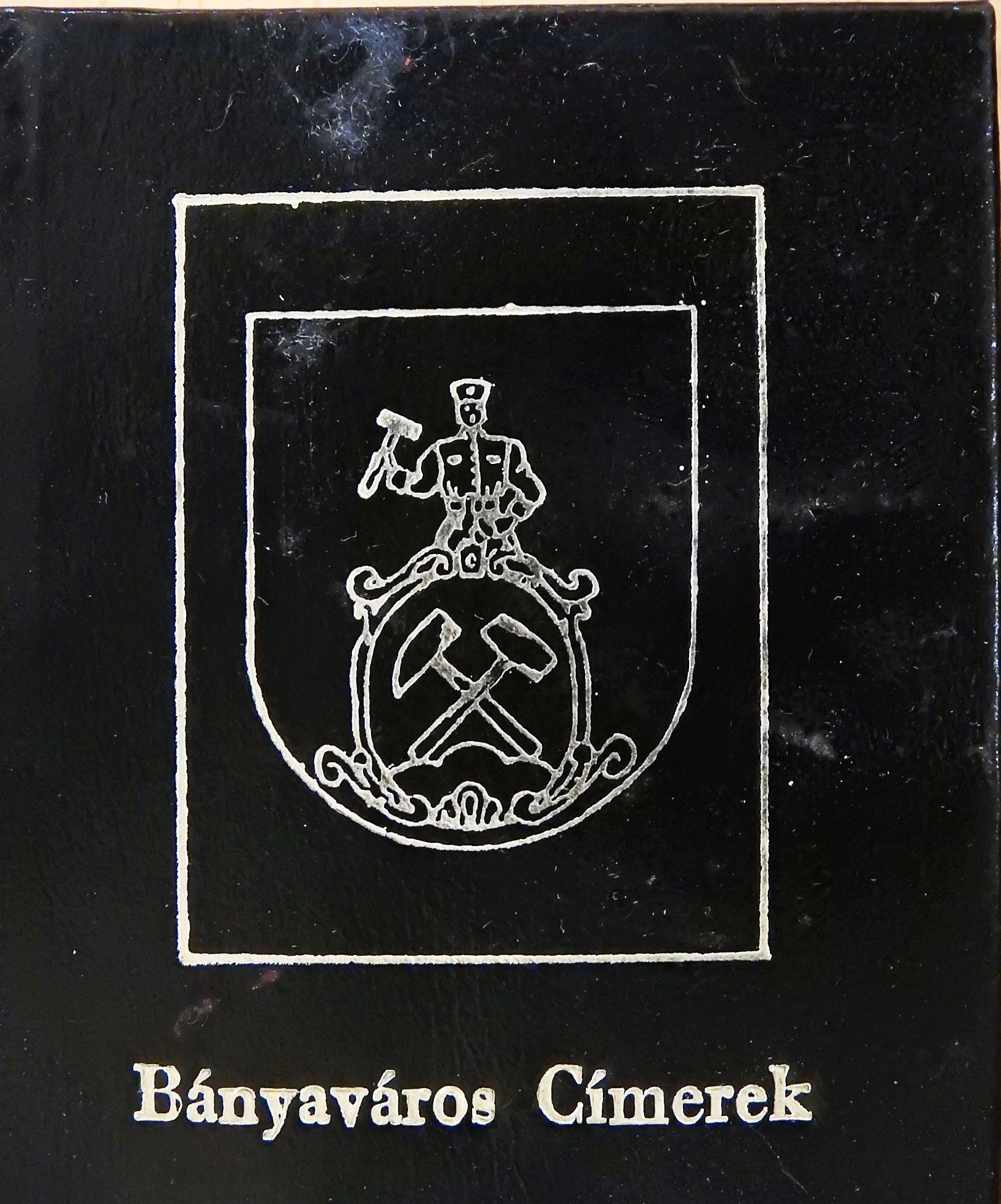 Benke István - Bányaváros Címerek (minikönyv) [antikvár]