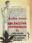 Dr. Beregi Edit - Emlékezünk orvosainkra 23. [antikvár]