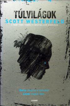 Scott Westerfeld - Túlvilágok [antikvár]