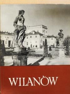 Wojciech Fijalkowski - Wilanow [antikvár]
