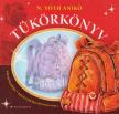 N.Tóth Anikó - Tükörkönyv I-II. [antikvár]