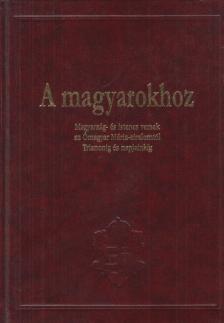 Medvigy Endre - A magyarokhoz [antikvár]