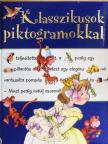Ana Serna-Vara - Klasszikusok piktogramokkal [antikvár]