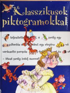 Ana Serna-Vara - Klasszikusok piktogramokkal [antikvár]