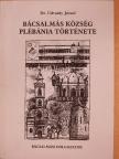 Dr. Udvardy József - Bácsalmás község plébánia története [antikvár]