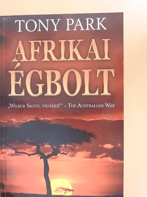 Tony Park - Afrikai égbolt [antikvár]