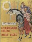 Creanga, Ion - Gyermekkorom emlékei [antikvár]