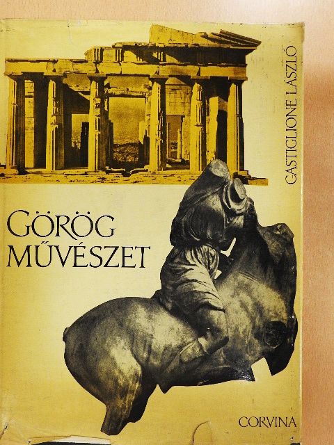 Castiglione László - Görög művészet [antikvár]