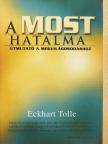 Eckhart Tolle - A Most hatalma [antikvár]