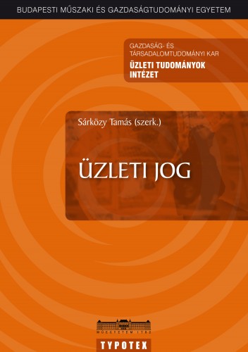 Sárközy Tamás /szerk./ - Üzleti jog [eKönyv: pdf]