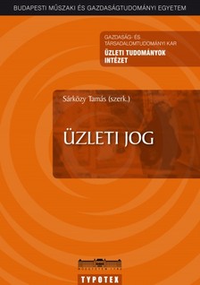 Sárközy Tamás /szerk./ - Üzleti jog [eKönyv: pdf]