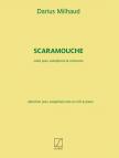 MILHAUD, DARIUS - SCARAMOUCHE SUITE POUR SAXOPHONE & ORCHESTRE, REDUCTION POUR SAXOPHONE ALTO EN Mib & PIANO