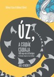 KOHOUT KAIA-KOHOUT DÁVID - ÚZ, a csodák csodája - 400 nap nászútterápia Új-Zélandon, Hawaiin és Ausztráliában [eKönyv: epub, mobi]