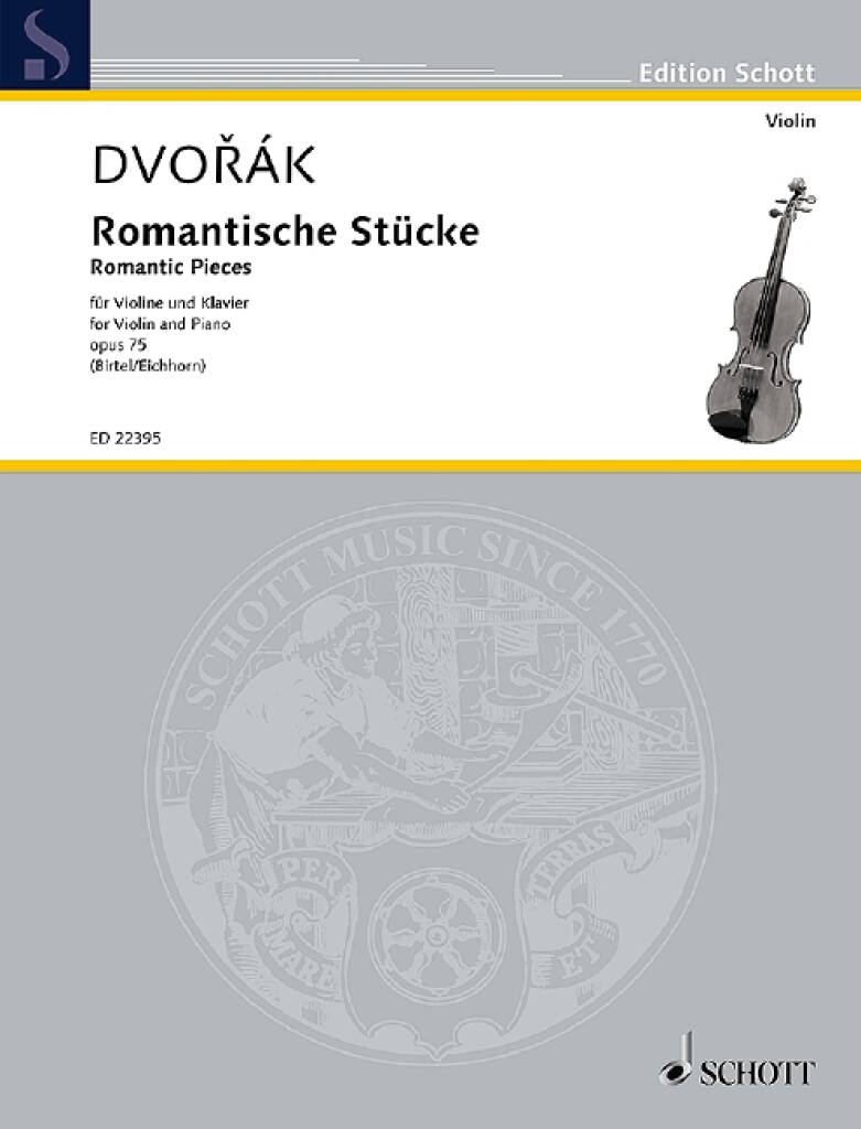 DVORAK - ROMANTISCHE STÜCKE FÜR VIOLINE UND KLAVIER OP.75 (BIRTEL/EICHHORN)