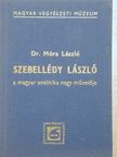 Dr. Móra László - Szebellédy László [antikvár]