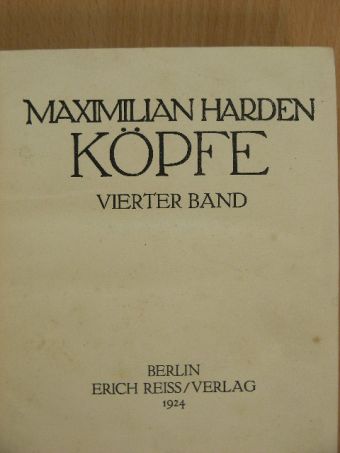 Maximilian Harden - Köpfe IV. [antikvár]