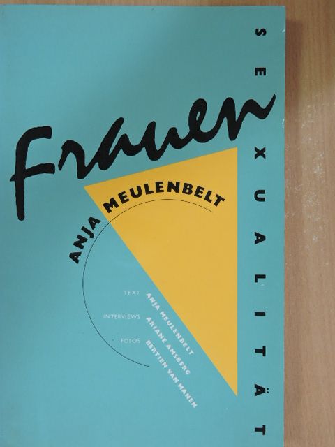 Anja Meulenbelt - Frauensexualität [antikvár]