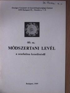 Módszertani levél a scarlatina kezeléséről [antikvár]