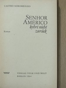 Castro Soromenho - Senhor Américo [antikvár]