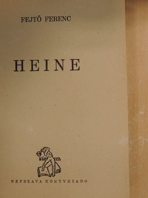 Fejtő Ferenc - Heine [antikvár]