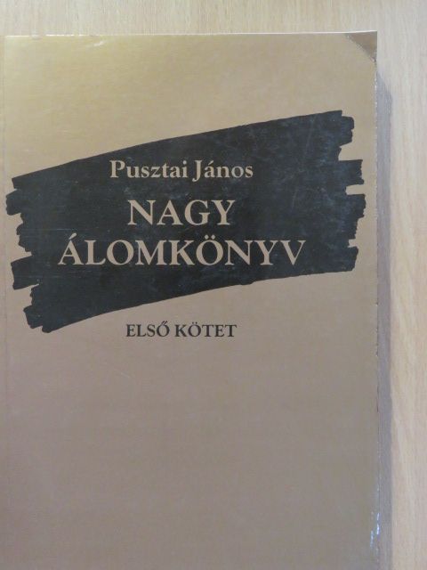 Pusztai János - Nagy álomkönyv I. (dedikált példány) [antikvár]