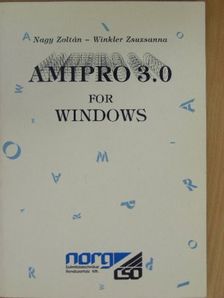 Nagy Zoltán - AmiPro 3.0 for windows [antikvár]