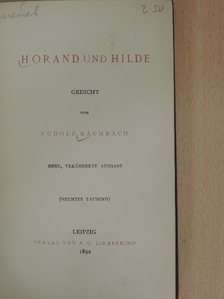 Rudolf Baumbach - Horand und Hilde [antikvár]