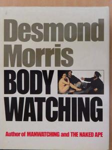 Desmond Morris - Bodywatching [antikvár]