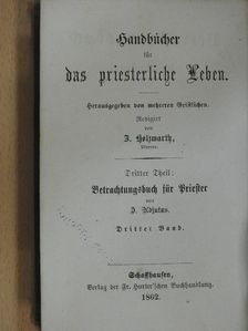 J. Adjutus - Handbücher für das priesterliche Leben III-IV. (gótbetűs) [antikvár]