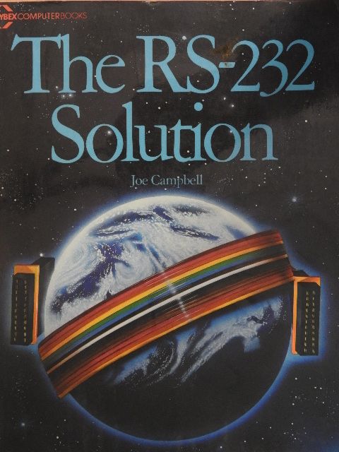 Joe Campbell - The RS-232 Solution [antikvár]