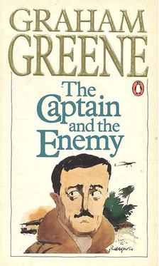 Graham Greene - The Captain and the Enemy [antikvár]