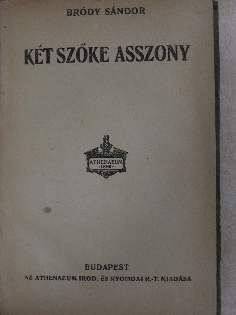 Bródy Sándor - Két szőke asszony [antikvár]