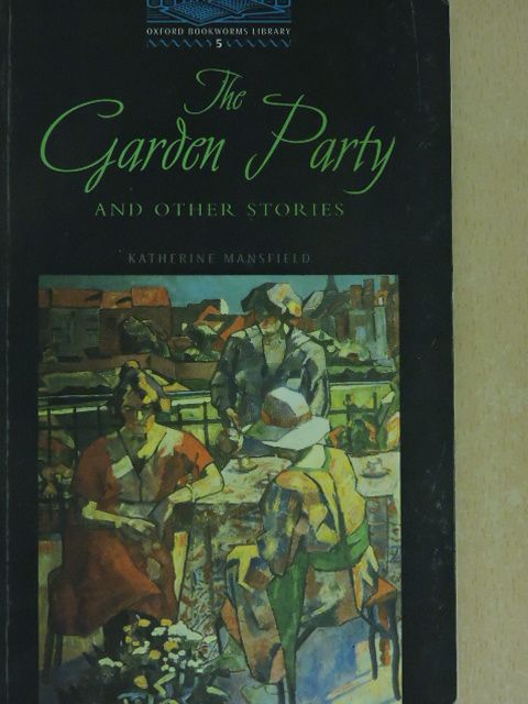 Katherine Mansfield - The garden party and other stories [antikvár]