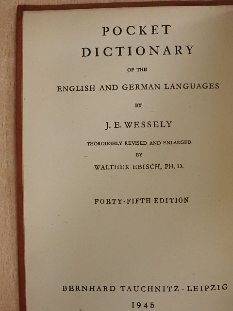 J. E. Wessely - Pocket Dictionary of the English and German Languages/Englisch-Deutsches und Deutsch-Englisches Taschenwörterbuch [antikvár]