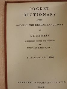 J. E. Wessely - Pocket Dictionary of the English and German Languages/Englisch-Deutsches und Deutsch-Englisches Taschenwörterbuch [antikvár]