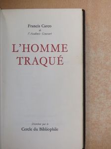 Francis Carco - L'homme traqué [antikvár]