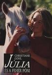 Gohl, Christiane - Júlia és a fehér póni [antikvár]