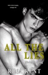 Rina Kent - All The Lies - Minden hazugság [eKönyv: epub, mobi]