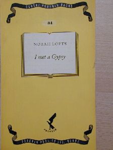 Norah Lofts - I met a Gypsy [antikvár]