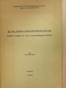 Dr. Birtalan Győző - Általános orvostörténelem [antikvár]