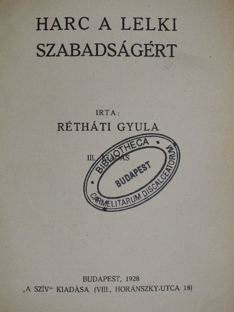 Rétháti Gyula - Harc a lelki szabadságért [antikvár]