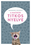 Susanne Schötz - A macskák titkos nyelve [eKönyv: epub, mobi]