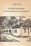 Szabó Imre - Az iskolák államosítása Pest-Pilis-Solt-Kiskun vármegyében [antikvár]